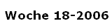 Woche 18-2006